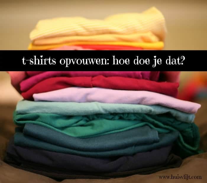 Hoe vouw ik mijn t-shirts netjes op?