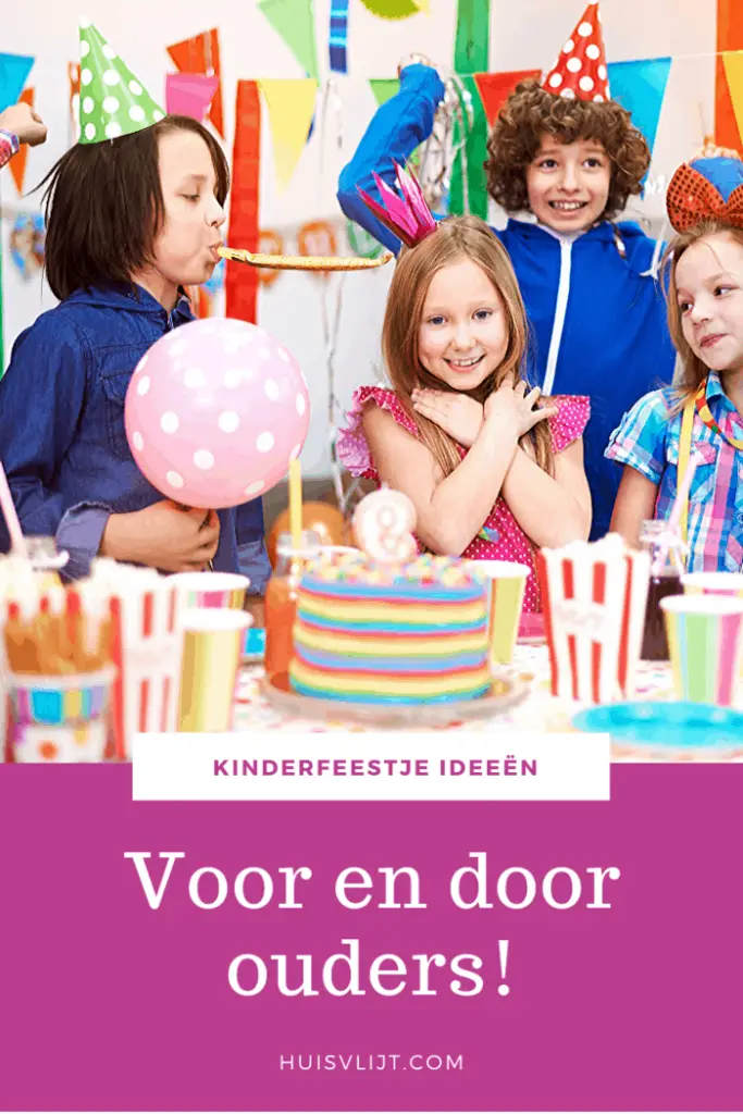 Betere Kinderfeestje idee: 12 ideeën voor en door moeders - Huisvlijt OH-98