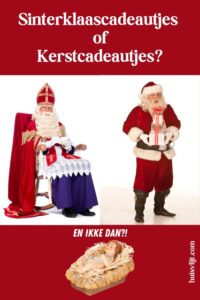 Sinterklaascadeautjes of kerstcadeutjes?