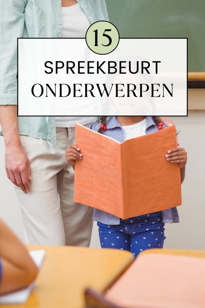 spreekbeurt onderwerpen