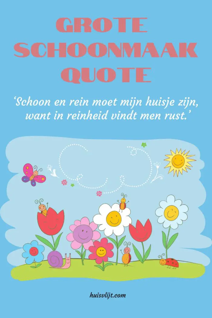 voorjaarsschoonmaak quote