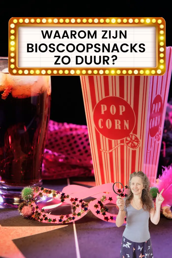 waarom zijn bioscoopsnacks zo duur