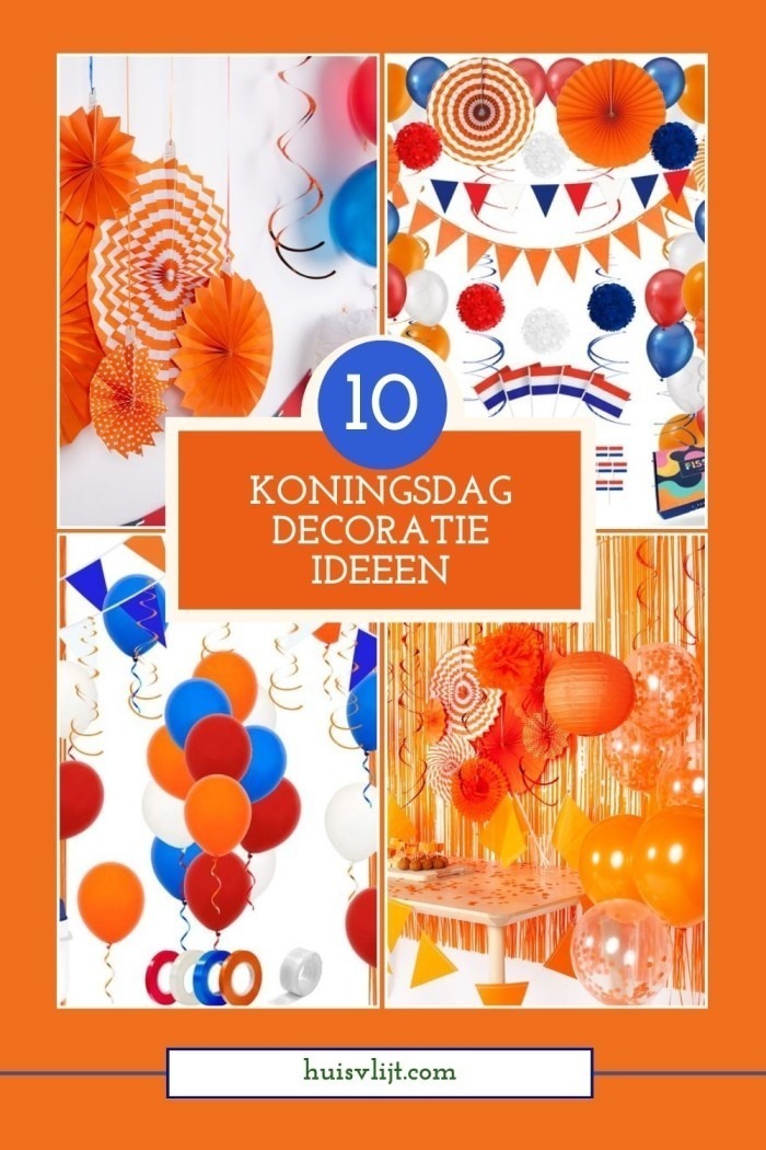 koningsdag decoratie ideeen