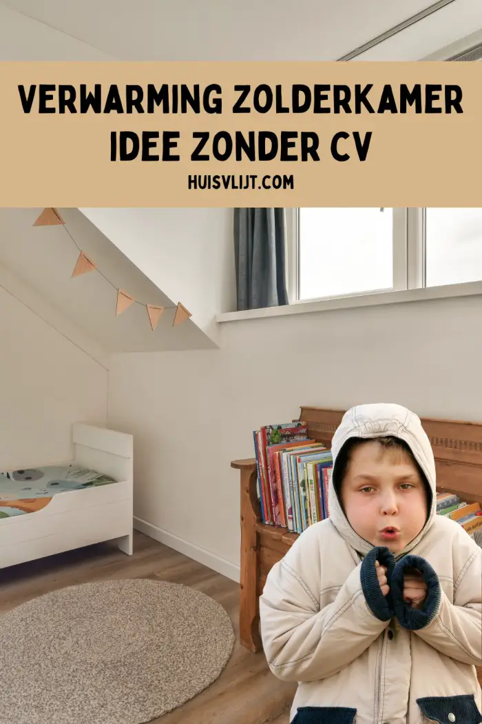 verwarming zolderkamer