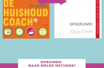 Opruim methodes: Els Jacobs versus Marie Kondo