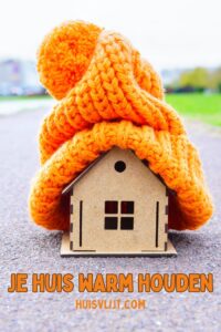 huis warm houden