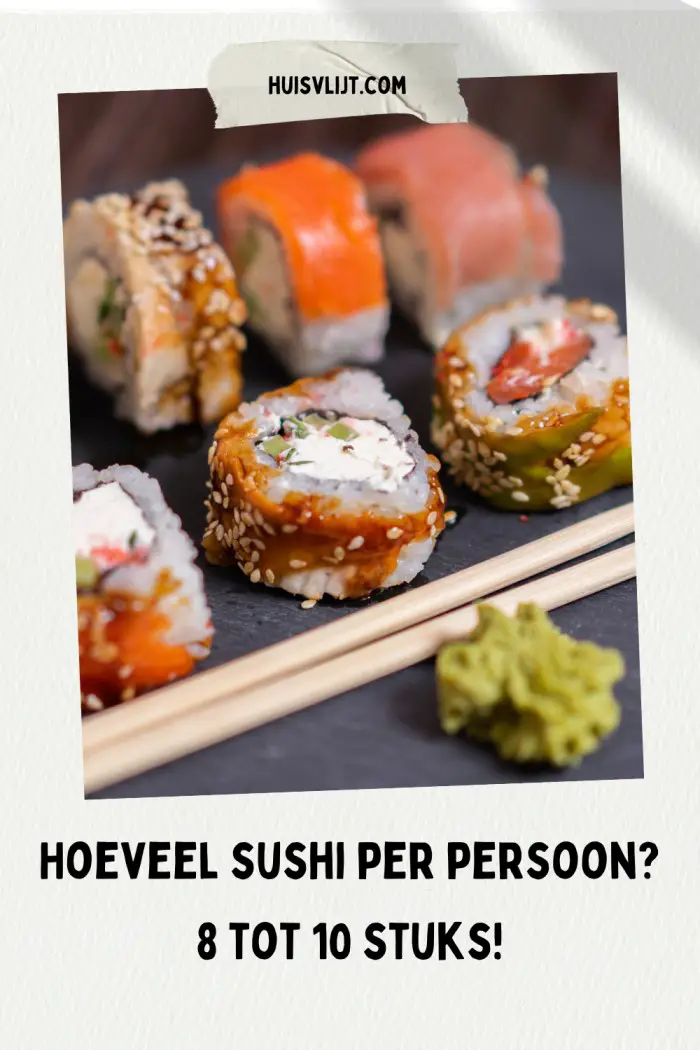 hoeveel sushi per persoon