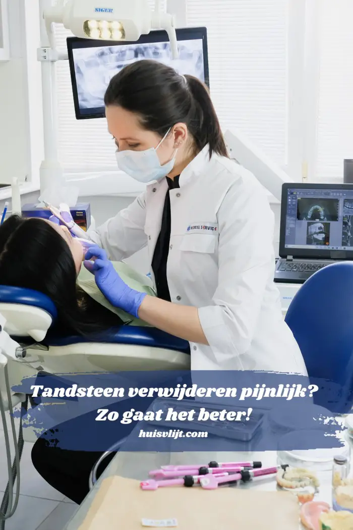 tandsteen verwijderen pijnlijk