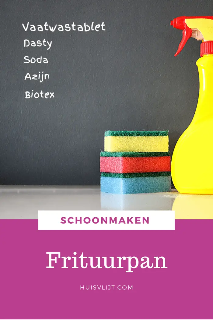 Frituurpan schoonmaken: binnenkant en buitenkant