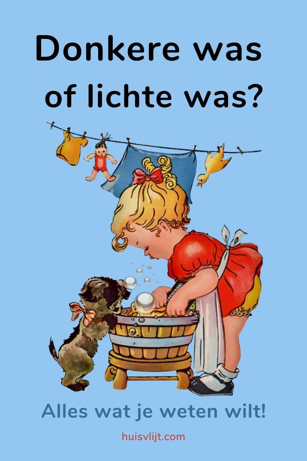 Donkere was versus lichte was + wat is donkere was? en 7 tips!