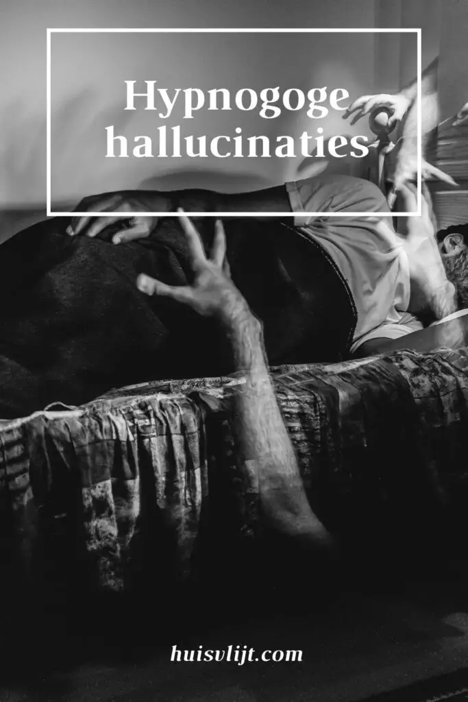 hypnagoge hallucinaties