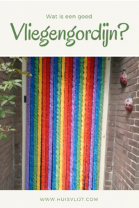 Wat is een goed vliegengordijn?