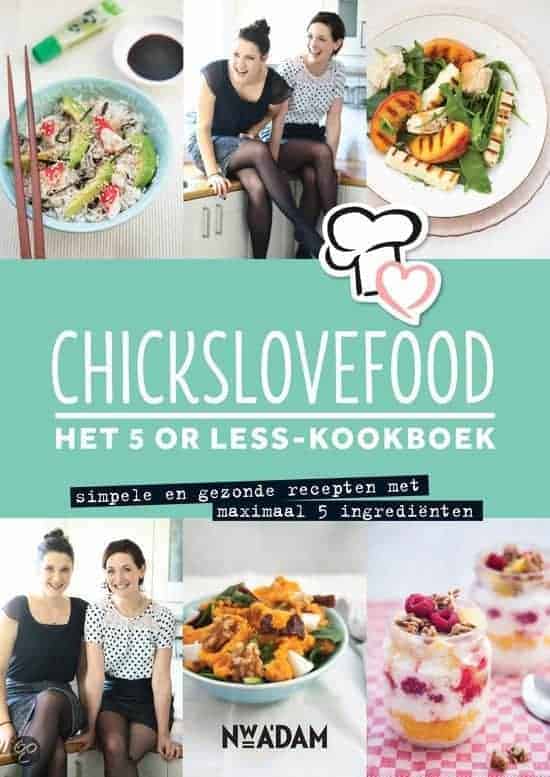 Chickslovefood: het 5 or less-kookboek