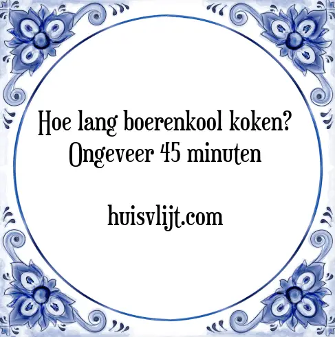 Hoe lang boerenkool koken