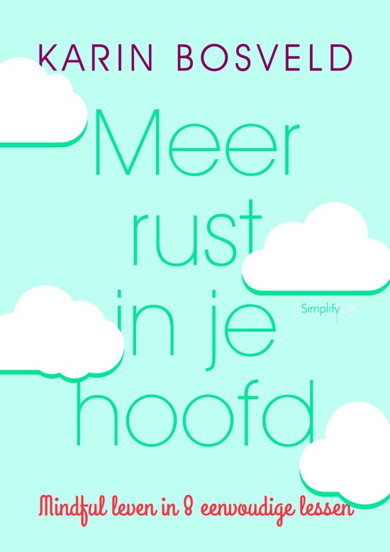 meer rust in je hoofdd
