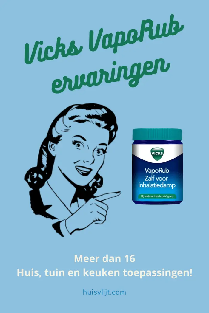 Netjes deze Verst Vicks VapoRub ervaringen + handige gebruikstips - Huisvlijt