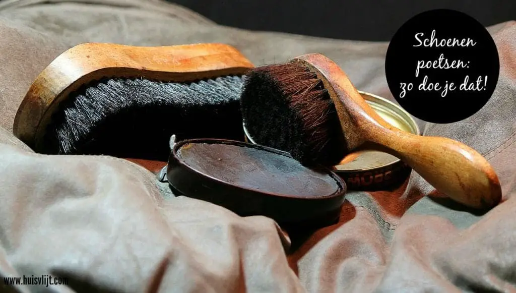 Schoenen poetsen: schoenen weer mooi maken 22 Schoenen poetsen: schoenen weer mooi maken