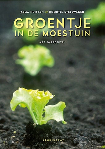 groentje in de moestuin