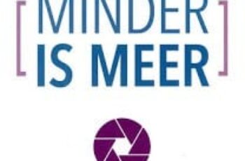 De kracht van minder is meer