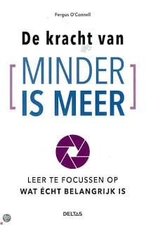 De kracht van minder is meer