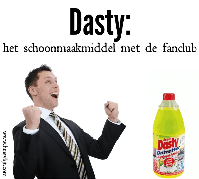 Dasty ontvetter: het schoonmaakmiddel met de eigen fanclub! Update 2023