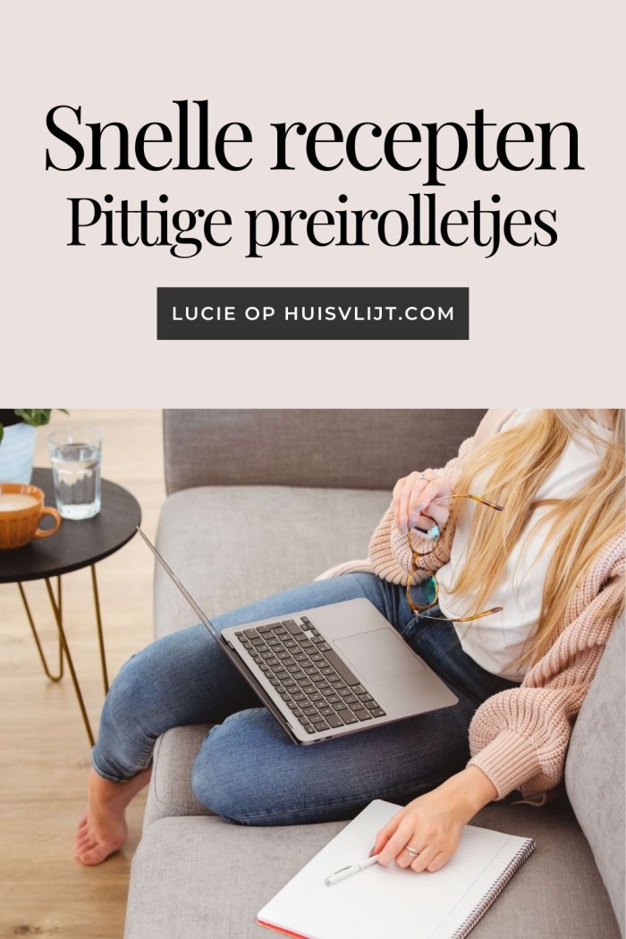 snelle recepten preirolletjes