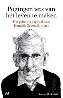 Pogingen iets van het leven te maken, Het geheime dagboek van Hendrik Groen