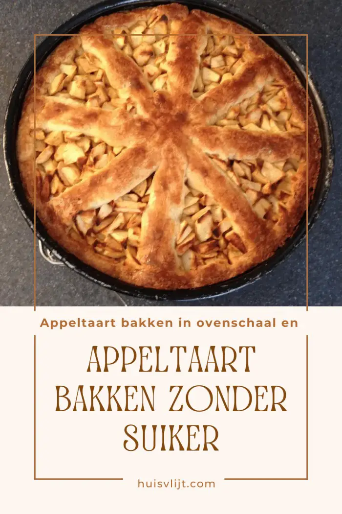 appeltaart bakken zonder suiker