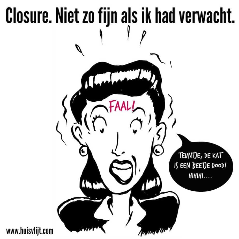 Closure wordt soms overschat + moederlijk faalmoment