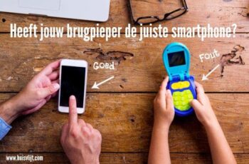 Heeft jouw brugpieper de juiste smartphone?