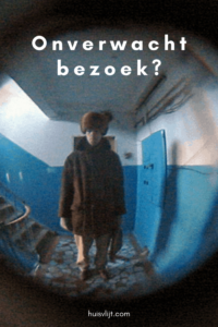 onverwacht bezoek