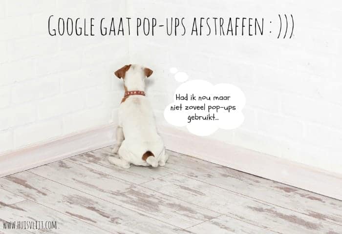 Google gaat pop-ups afstraffen : ))) 1 pop-ups