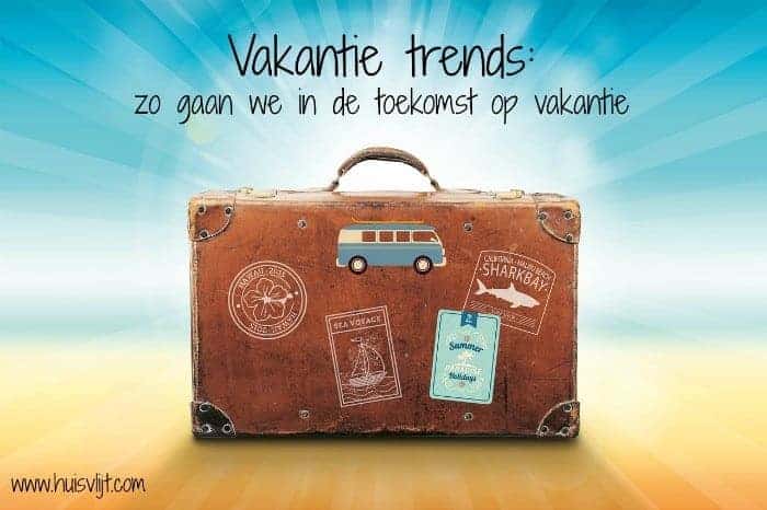 vakantie trends