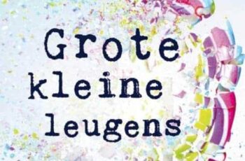 Grote, kleine leugens
