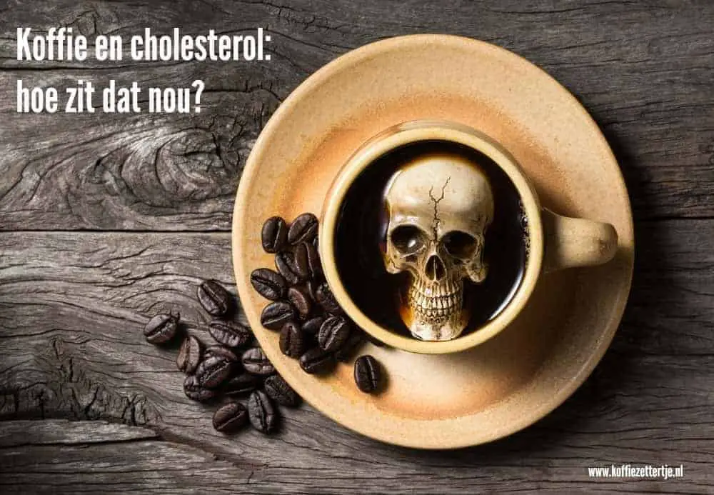 koffie en cholesterol