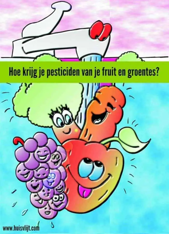 Hoe krijg je pesticiden van je fruit en groentes af?