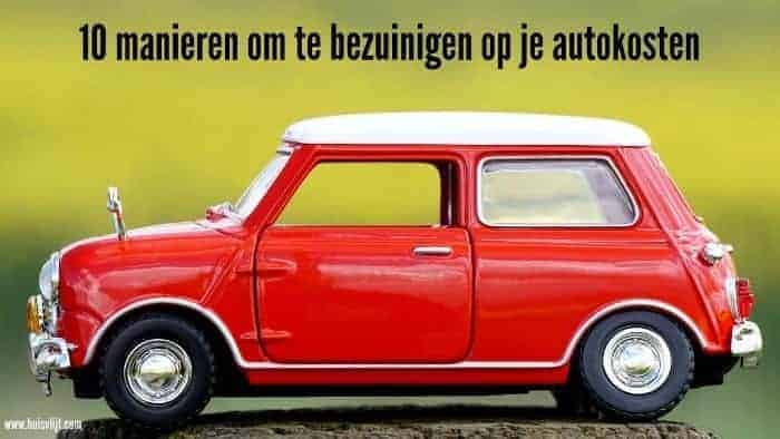 10 manieren om te bezuinigen op je autokosten