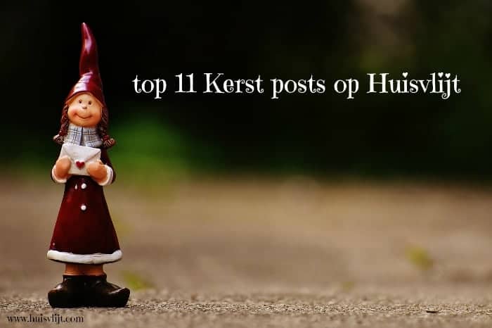 Top 11 Kerst posts op Huisvlijt