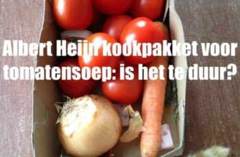 Albert Heijn kookpakket voor tomatensoep: is het te duur?