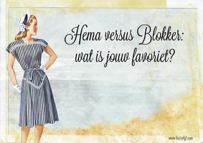 Hema versus Blokker: wat is jouw favoriet?