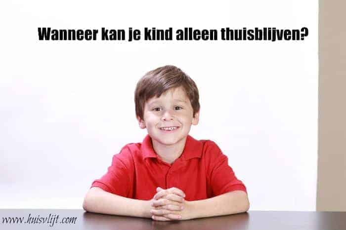 Wanneer kan je kind alleen thuisblijven?