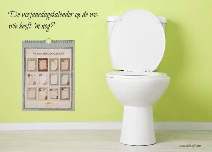 De verjaardagskalender op de wc: wie heeft ‘m nog?