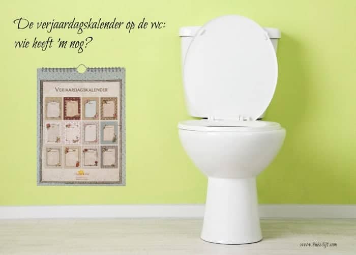 Kust Avondeten Ongewijzigd De verjaardagskalender op de wc: wie heeft 'm nog? - Huisvlijt