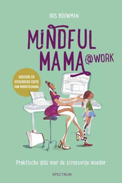 Mindful Mama at work