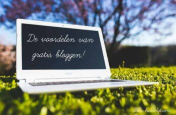 De voordelen van gratis bloggen : )