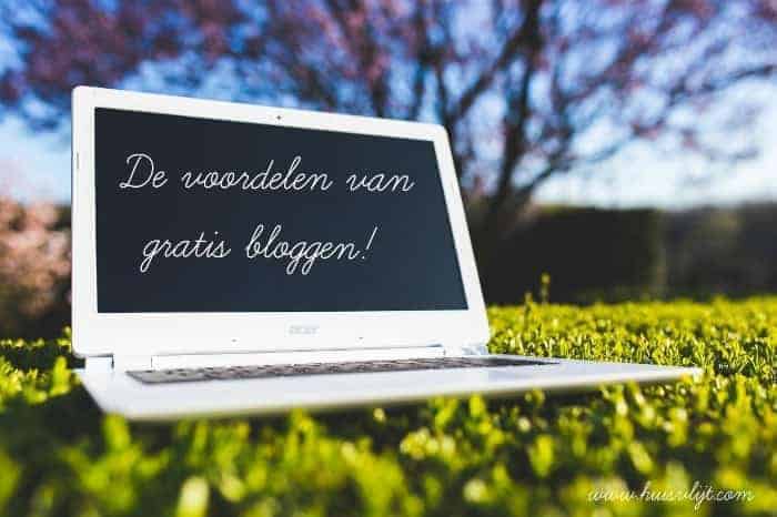 De voordelen van gratis bloggen : )