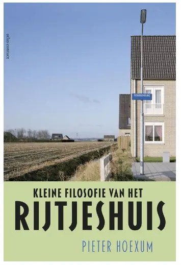 kleine filosofie van het rijtjeshuis