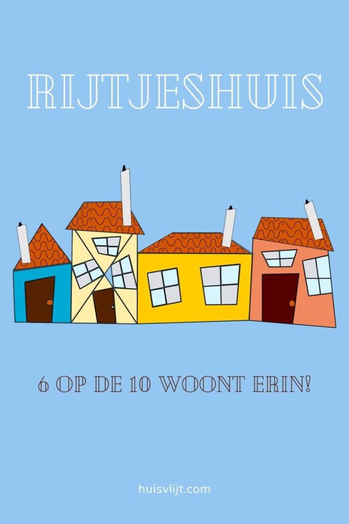 Rijtjeshuis: 6 op de 10 Nederlanders woont erin!