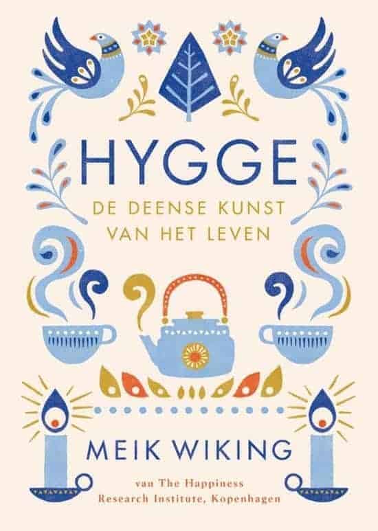 Hygge: de voor de derde en laatste keer + filmpje!