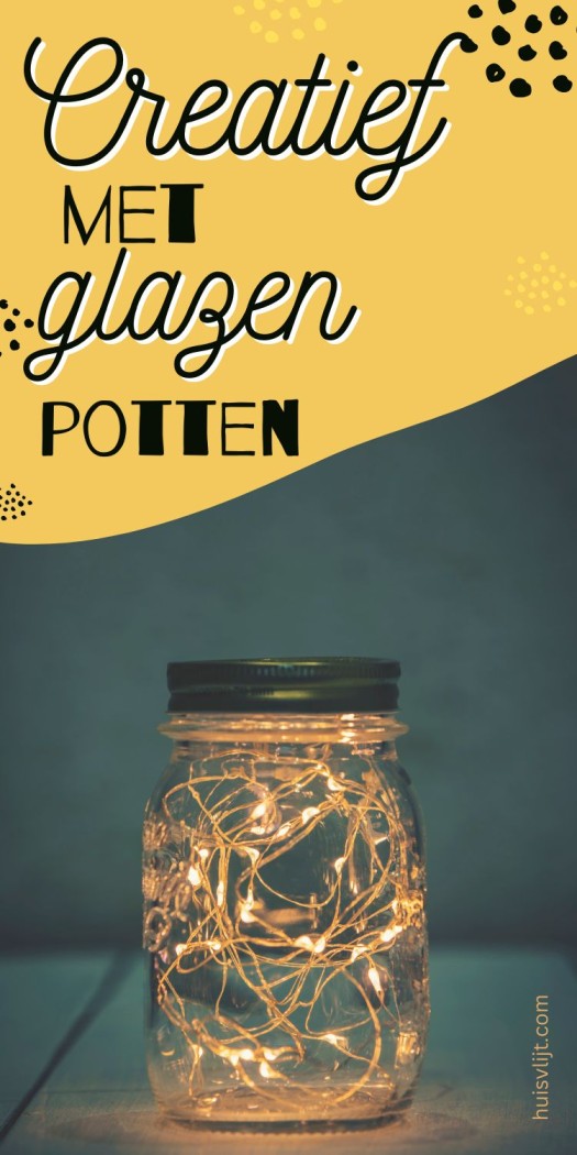 creatief met glazen potten